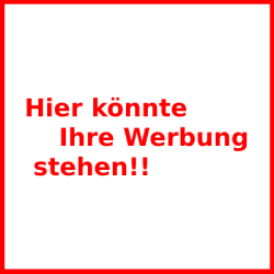 Hier könnte IHre Werbung stehen!